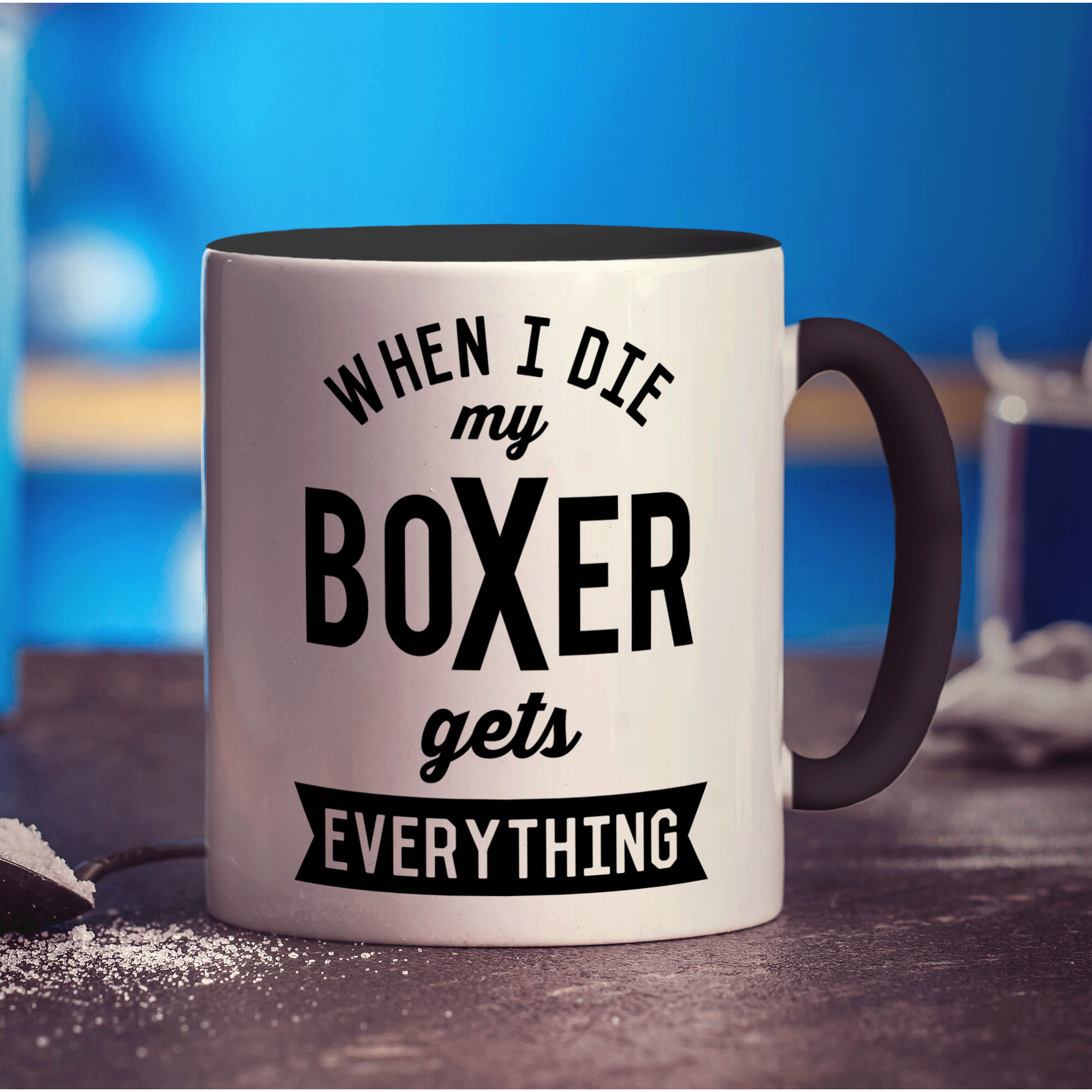 When I Die my Boxer Gets Everything Mug - Standard 330ml (11oz) / Black