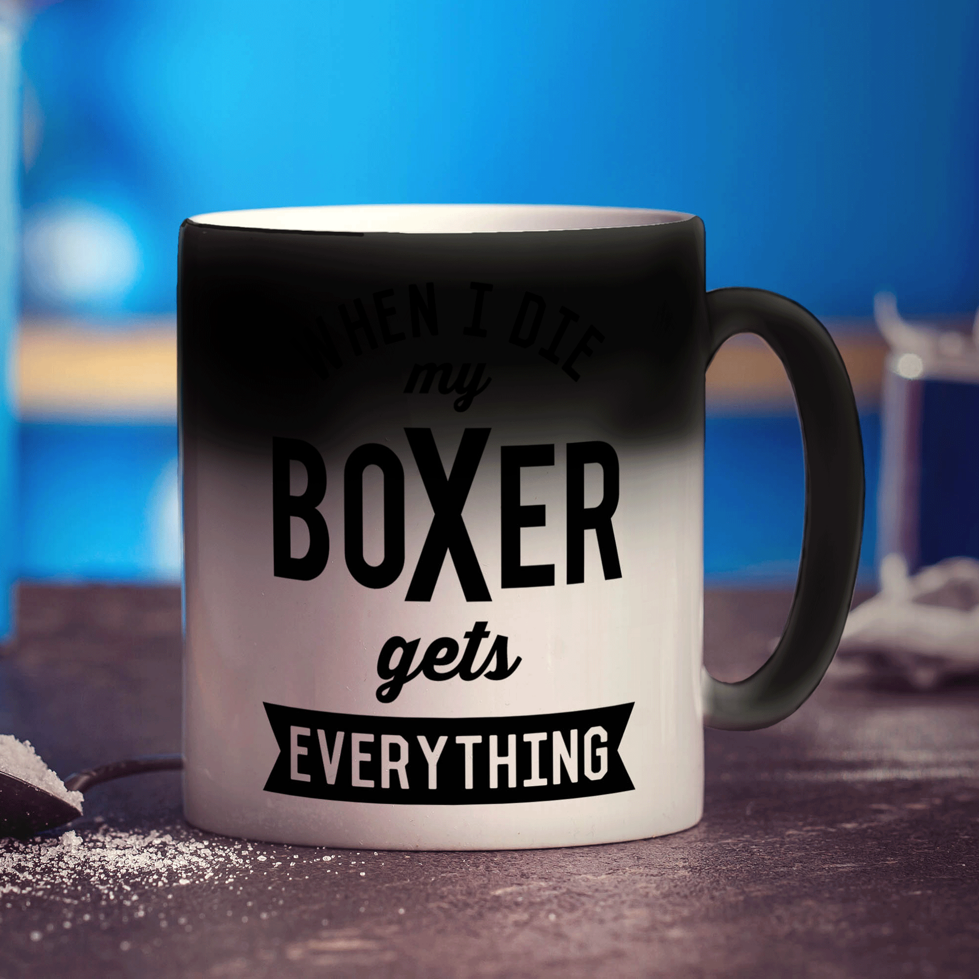 When I Die my Boxer Gets Everything Mug - Standard 330ml (11oz) / Magic Mug