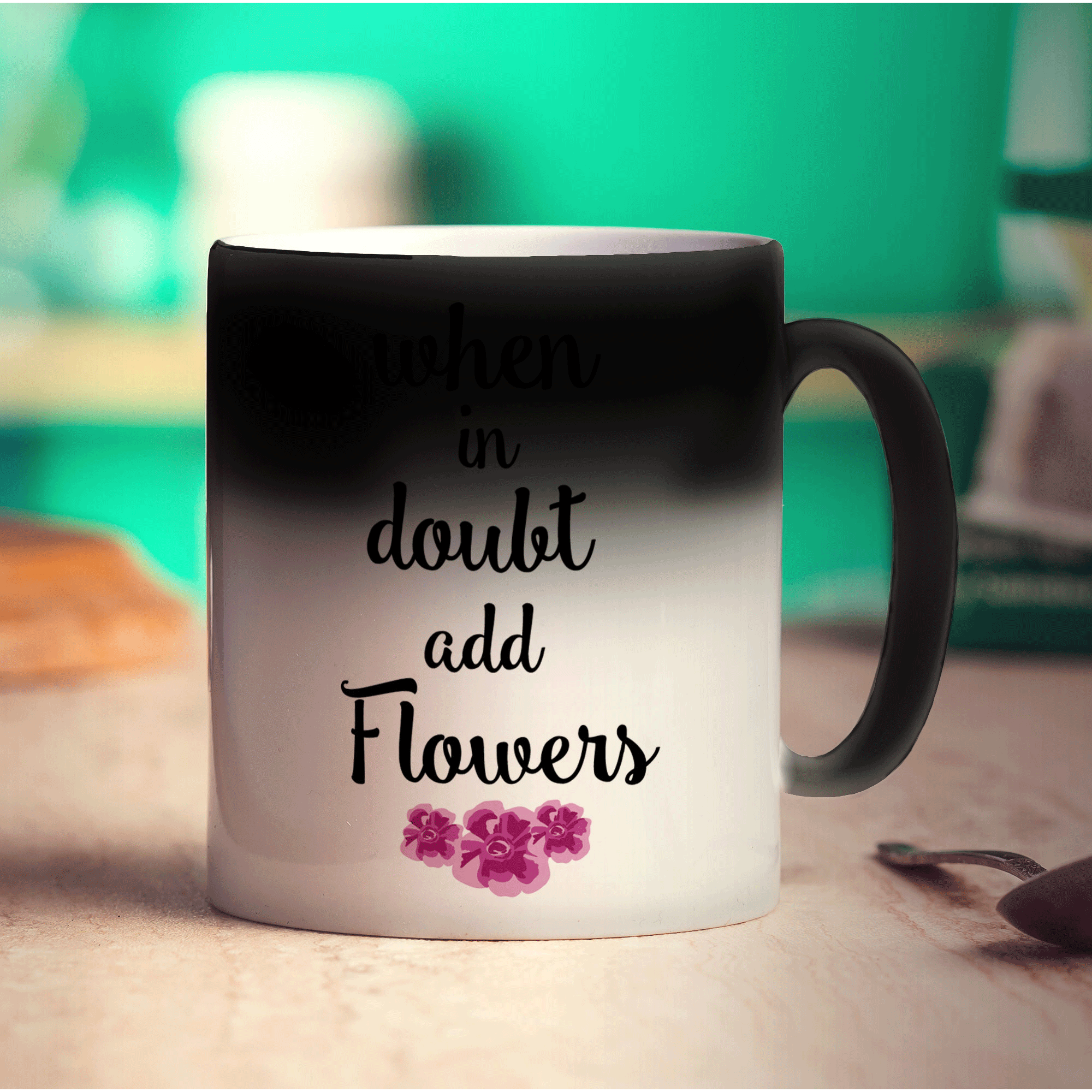 When in Doubt Add Flowers Mug