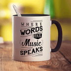 Where Words Fail Music Speaks Mug - Standard 330ml (11oz) / Black