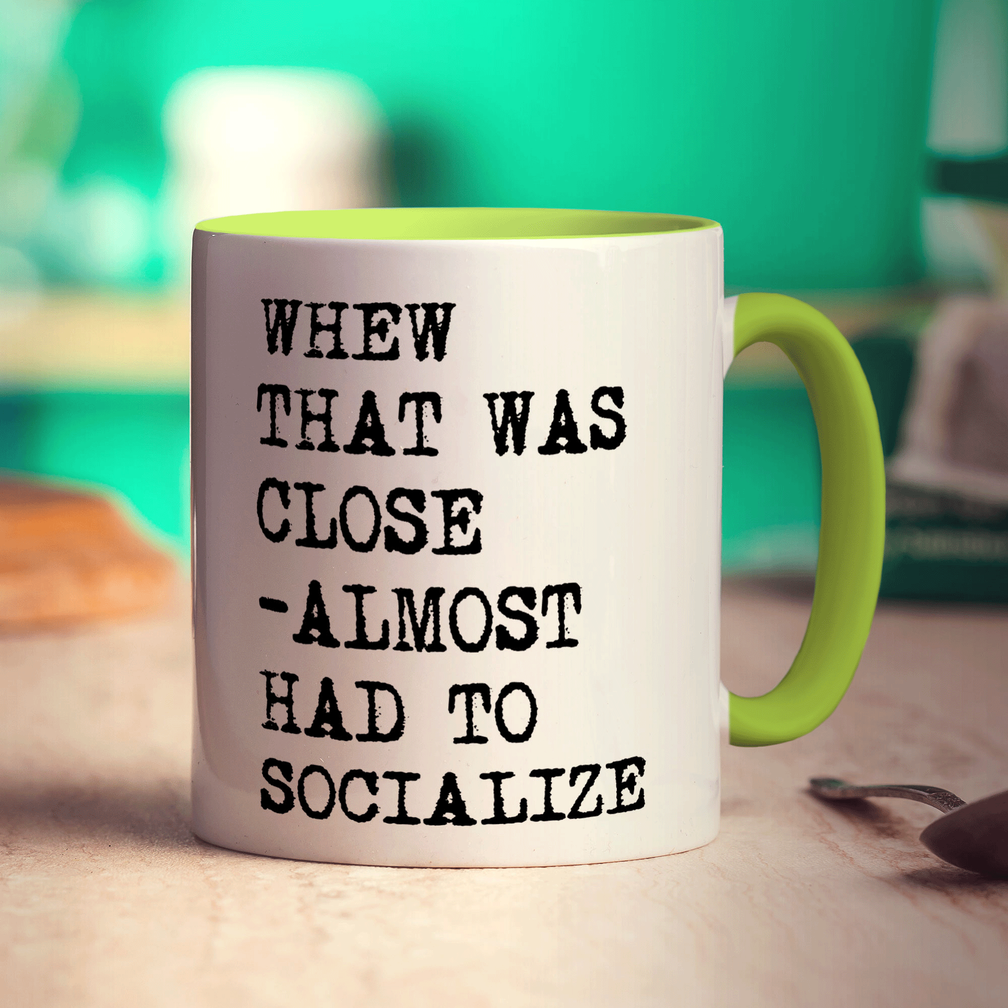 Whew That Was Close - Almost Had to Socialize Mug - Standard 330ml (11oz) / Green