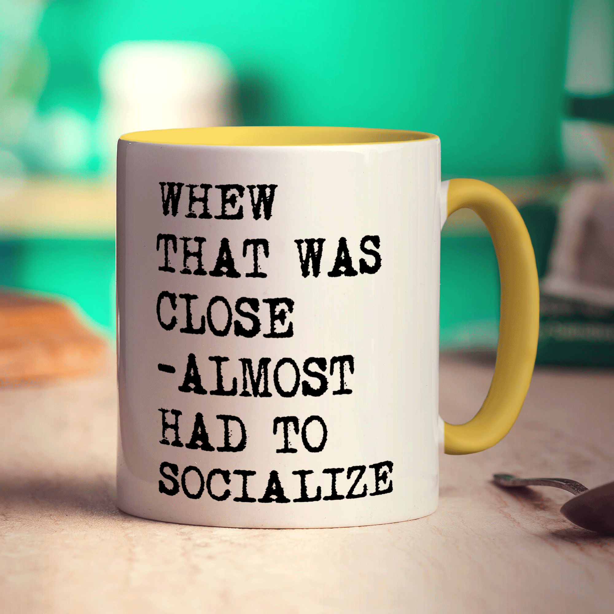Whew That Was Close - Almost Had to Socialize Mug - Standard 330ml (11oz) / Yellow