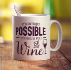 This Mug is full of Wine - Standard 330ml (11oz) / White