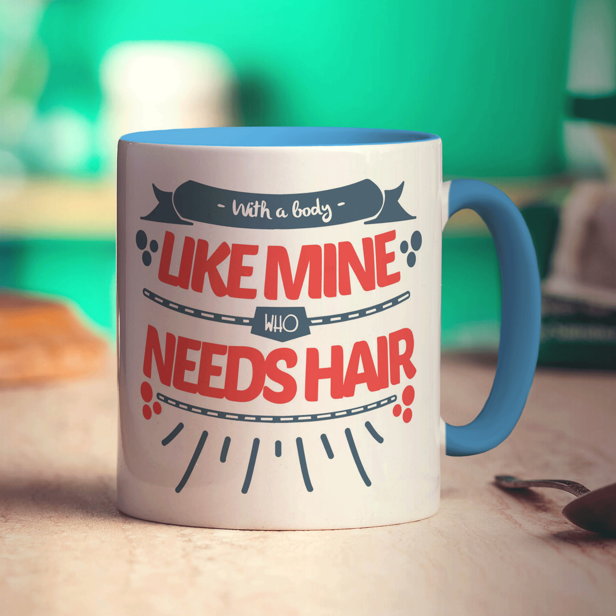 With a Body Like Mine Who Needs Hair Mug - Standard 330ml (11oz) / Blue