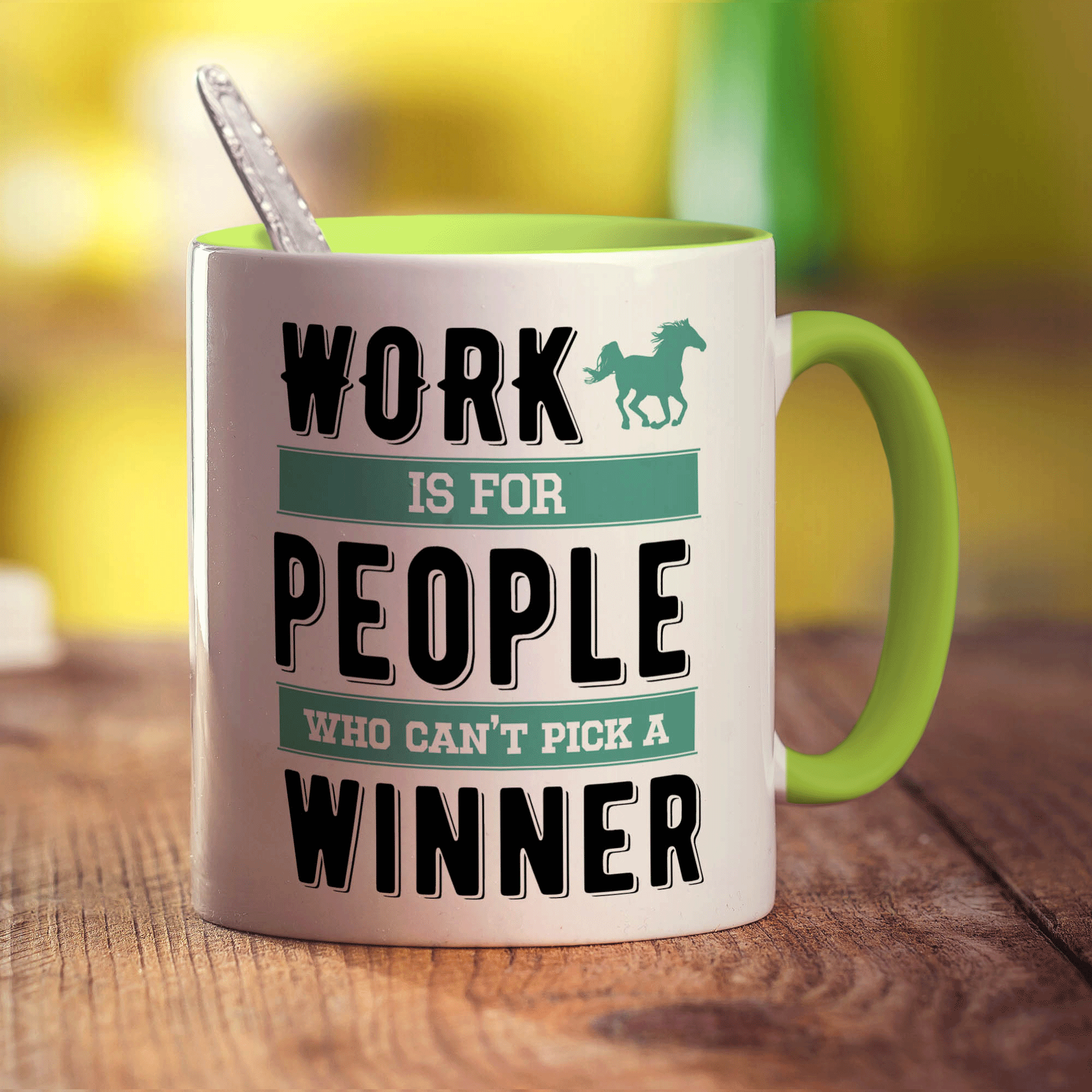 Work is For People Who Can't Pick a Winner Mug - Standard 330ml (11oz) / Green