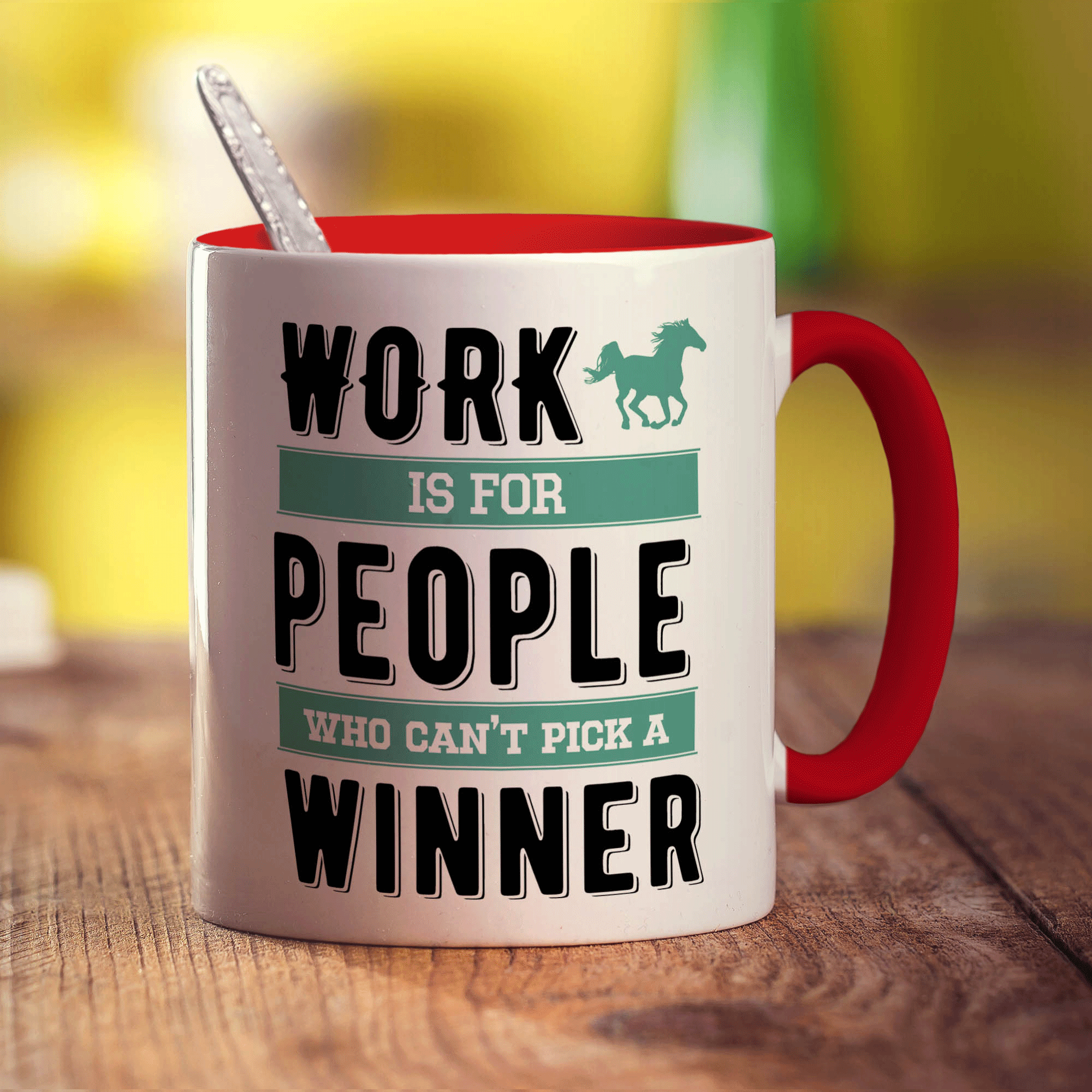 Work is For People Who Can't Pick a Winner Mug - Standard 330ml (11oz) / Red