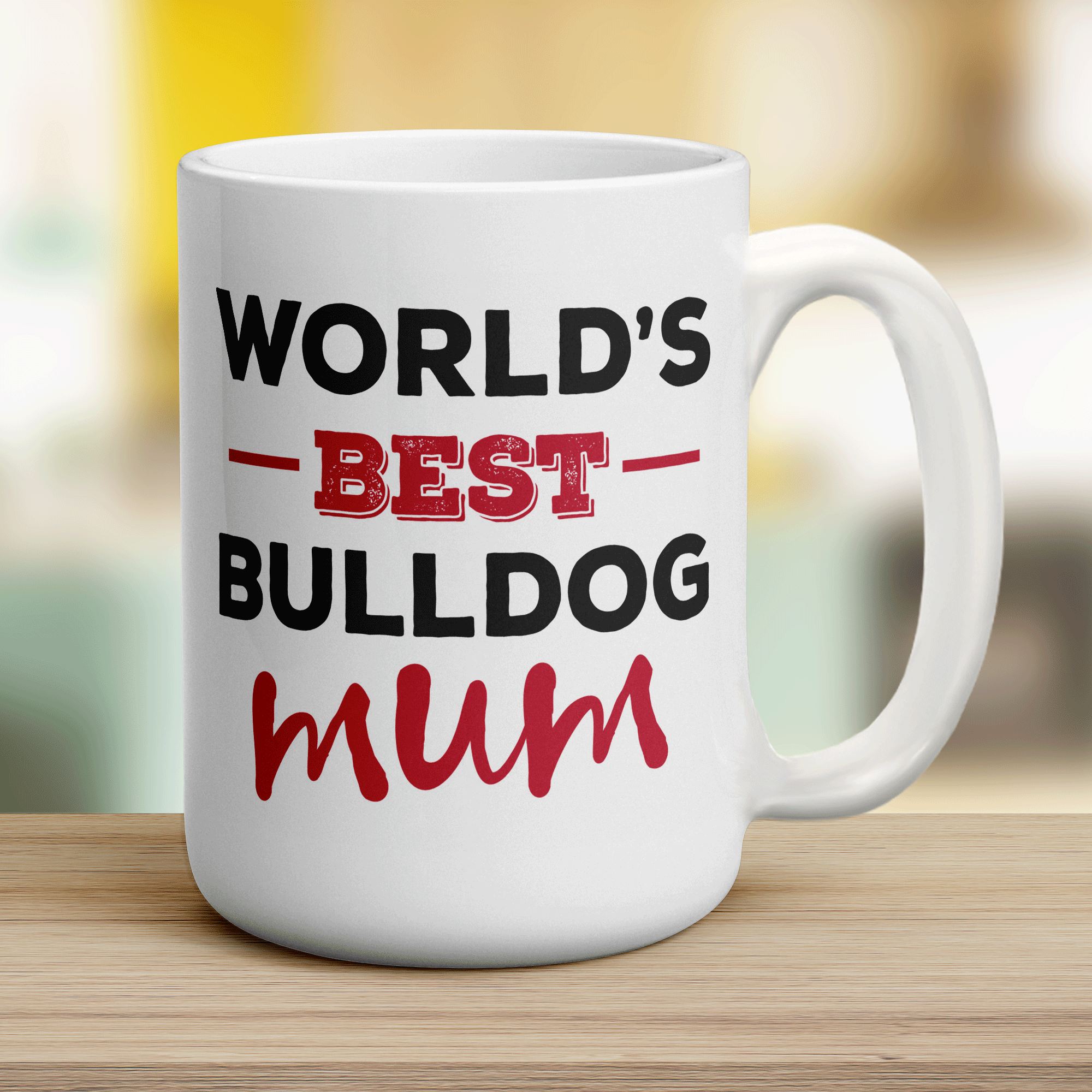 World's Best Bulldog Mum Mug