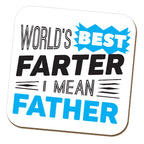 World's Best Farter I Mean Father Coaster