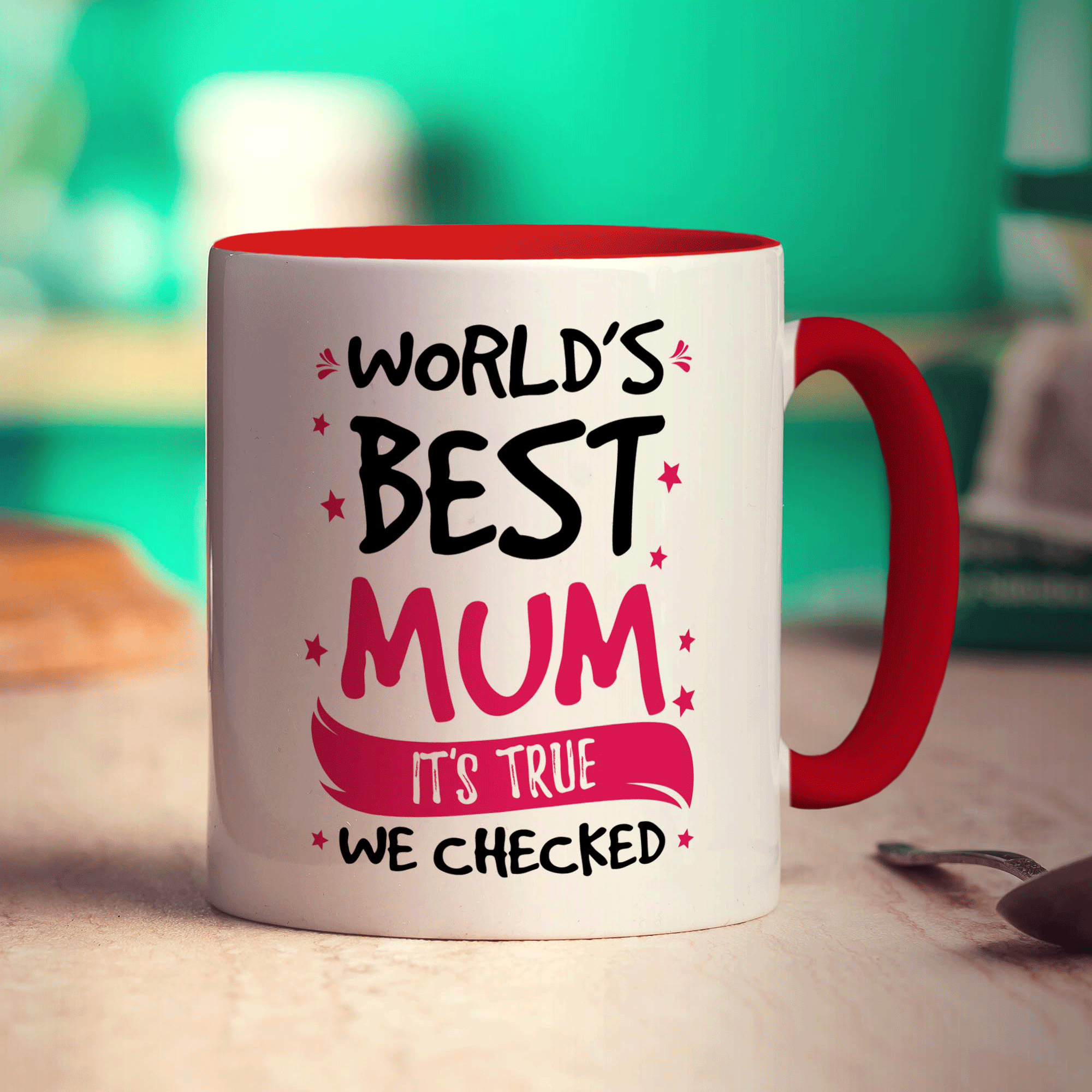 World's Best Mum, It's True We Checked Mug