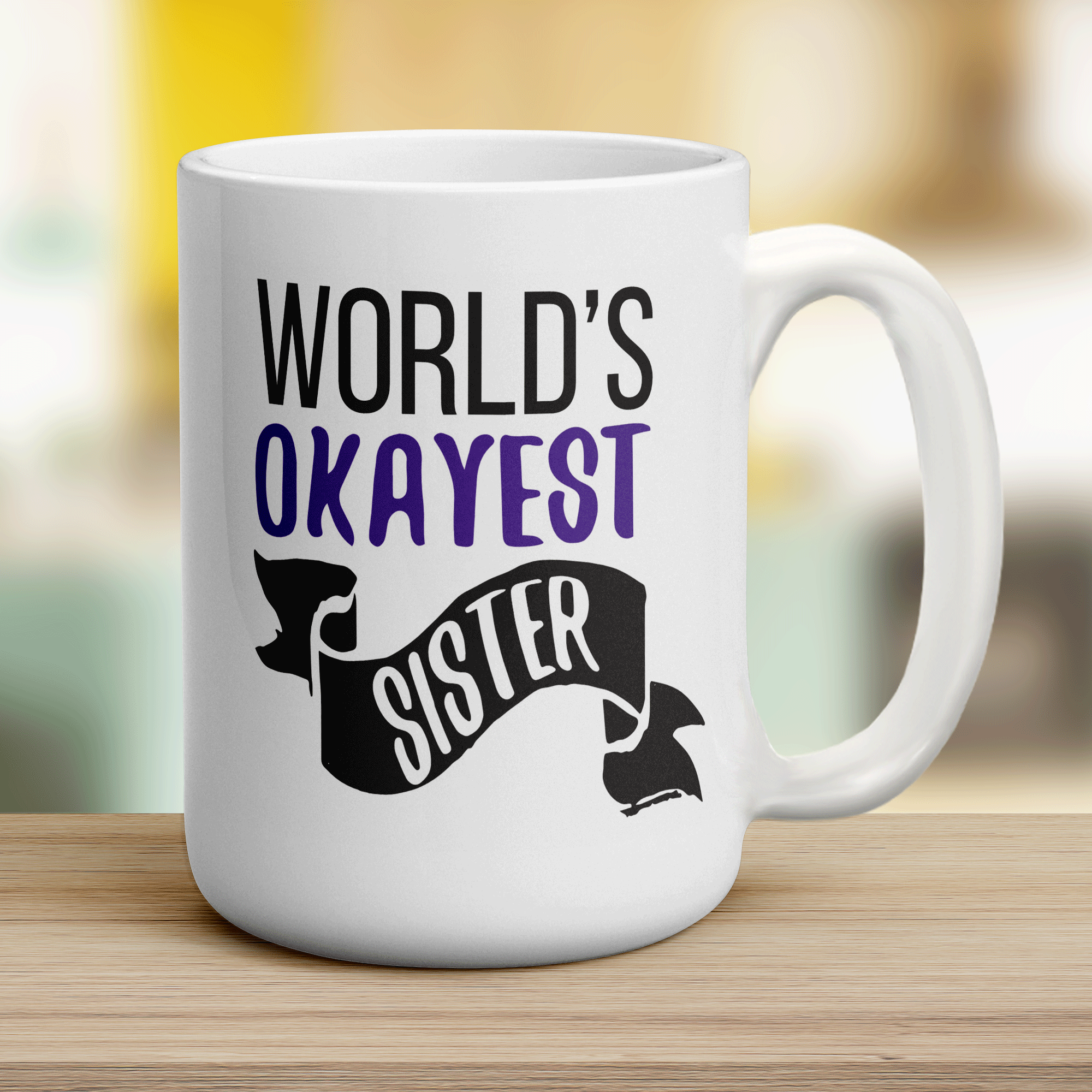 World's Okayest Sister Mug