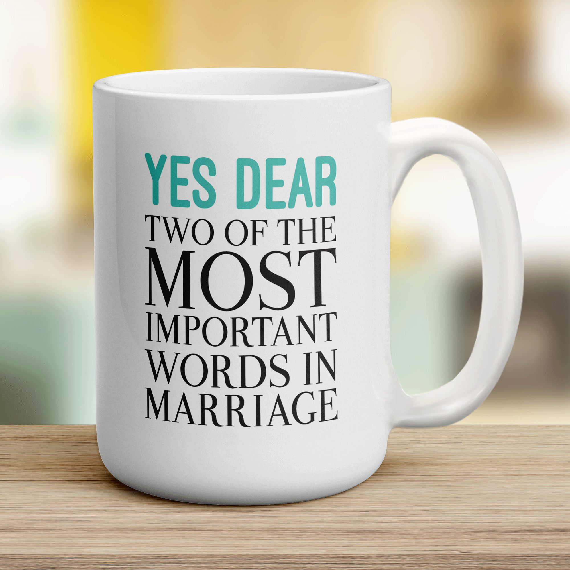 Yes Dear, Two of the Most Important Words in Marriage Mug - Jumbo 440ml (15oz) / White