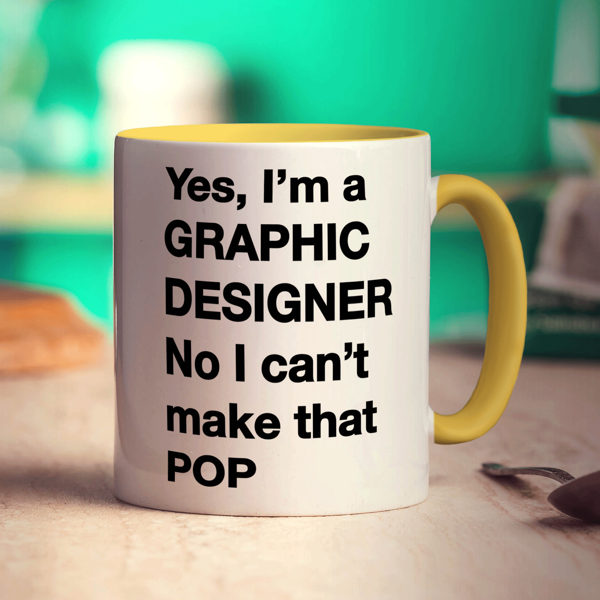 Yes, I'm a Graphic Designer. No I Can't Make That 'Pop' Mug - Standard 330ml (11oz) / Yellow