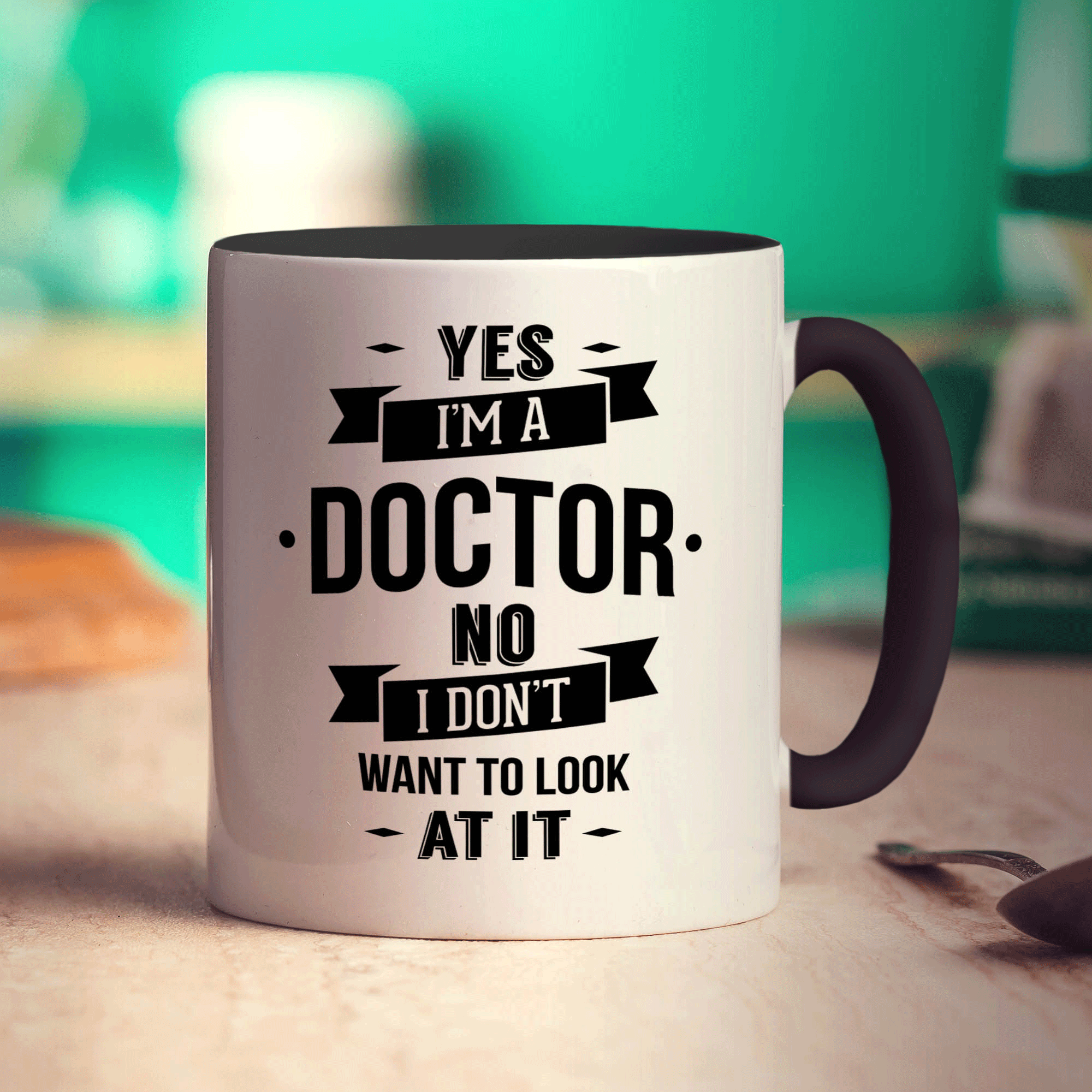 Yes, I'm a Doctor, No I Don't Want to Look At It Mug - Standard 330ml (11oz) / Black