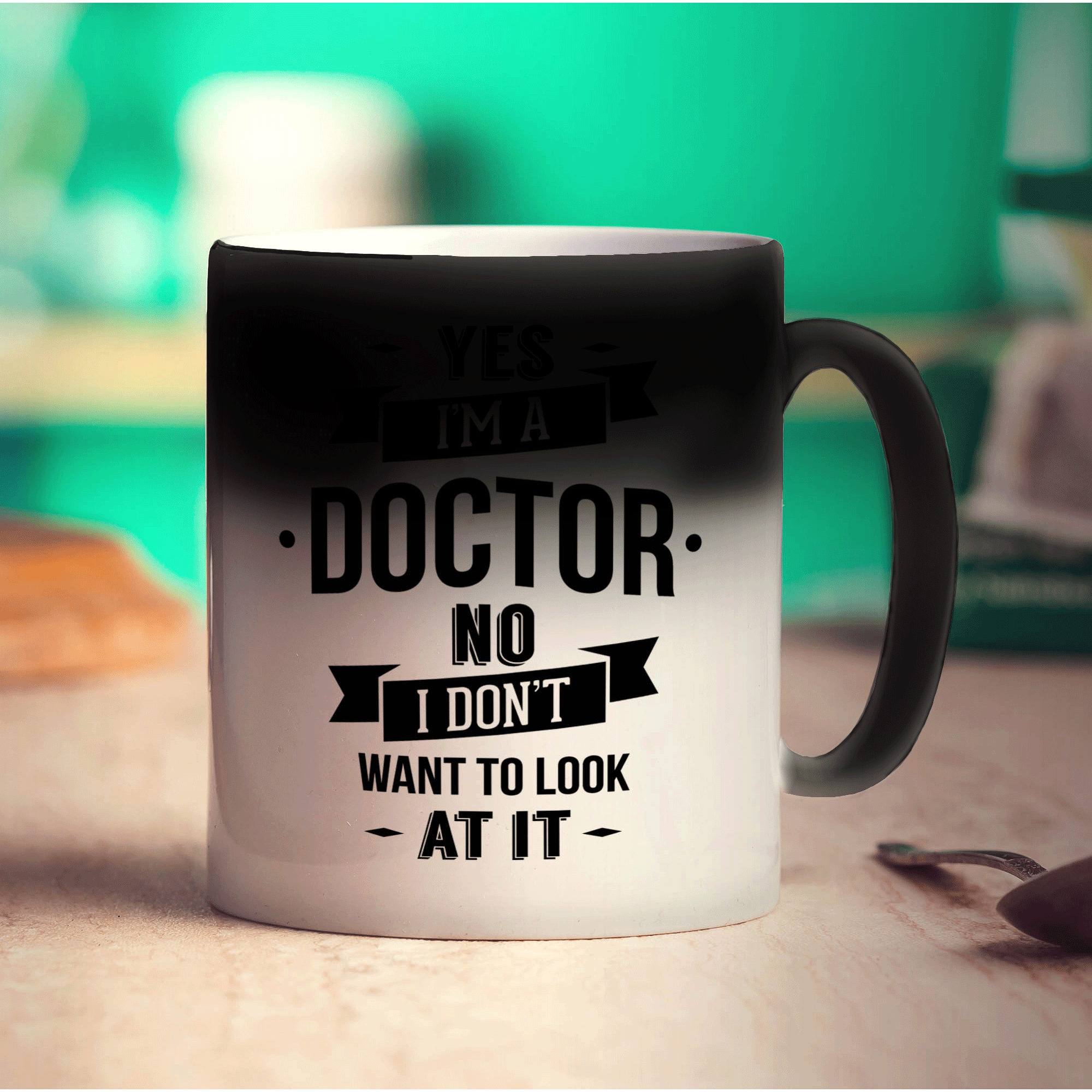 Yes, I'm a Doctor, No I Don't Want to Look At It Mug - Standard 330ml (11oz) / Magic Mug