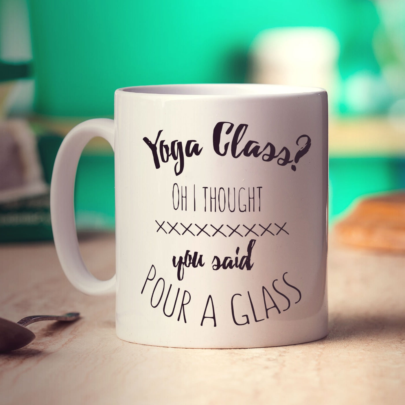 Yoga Class? Oh I Thought You Said Pour a Glass Mug