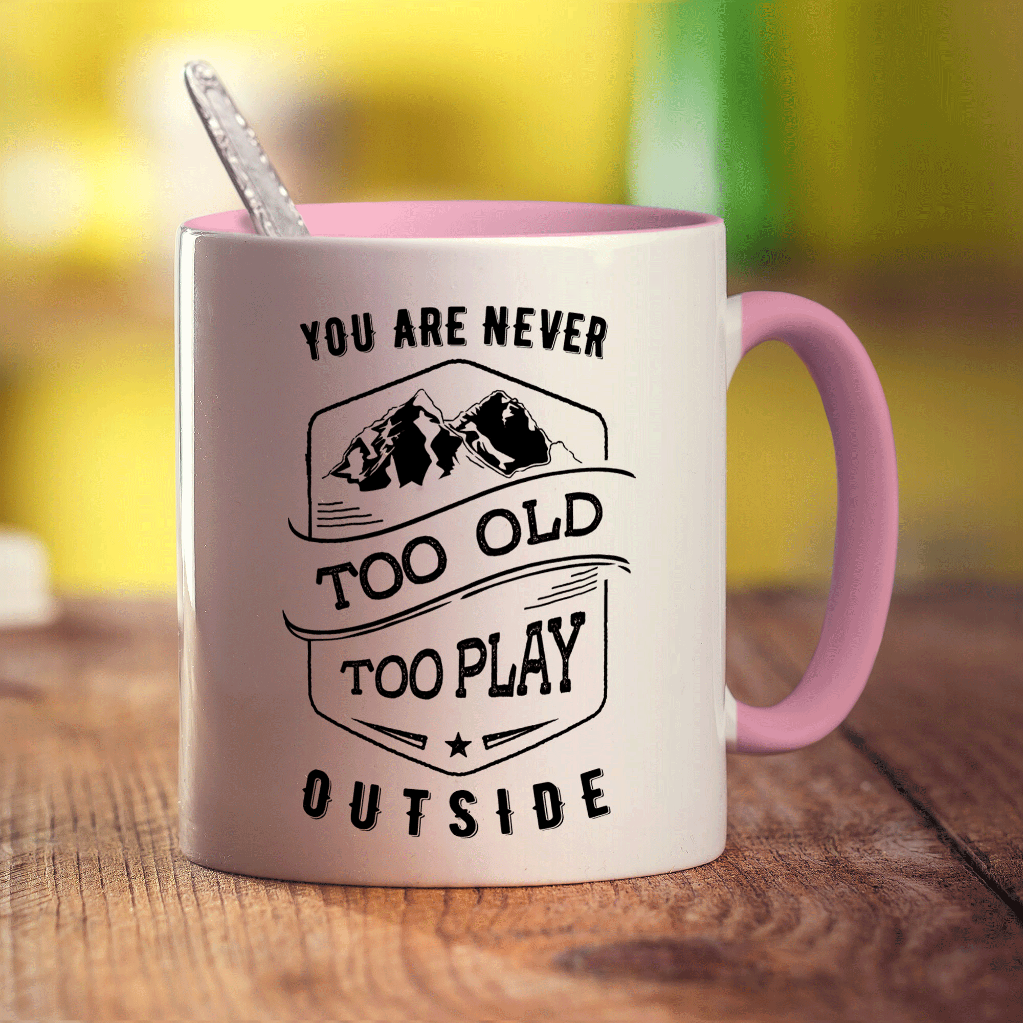 You Are Never Too Old To Play Outside Mug - Standard 330ml (11oz) / Pink