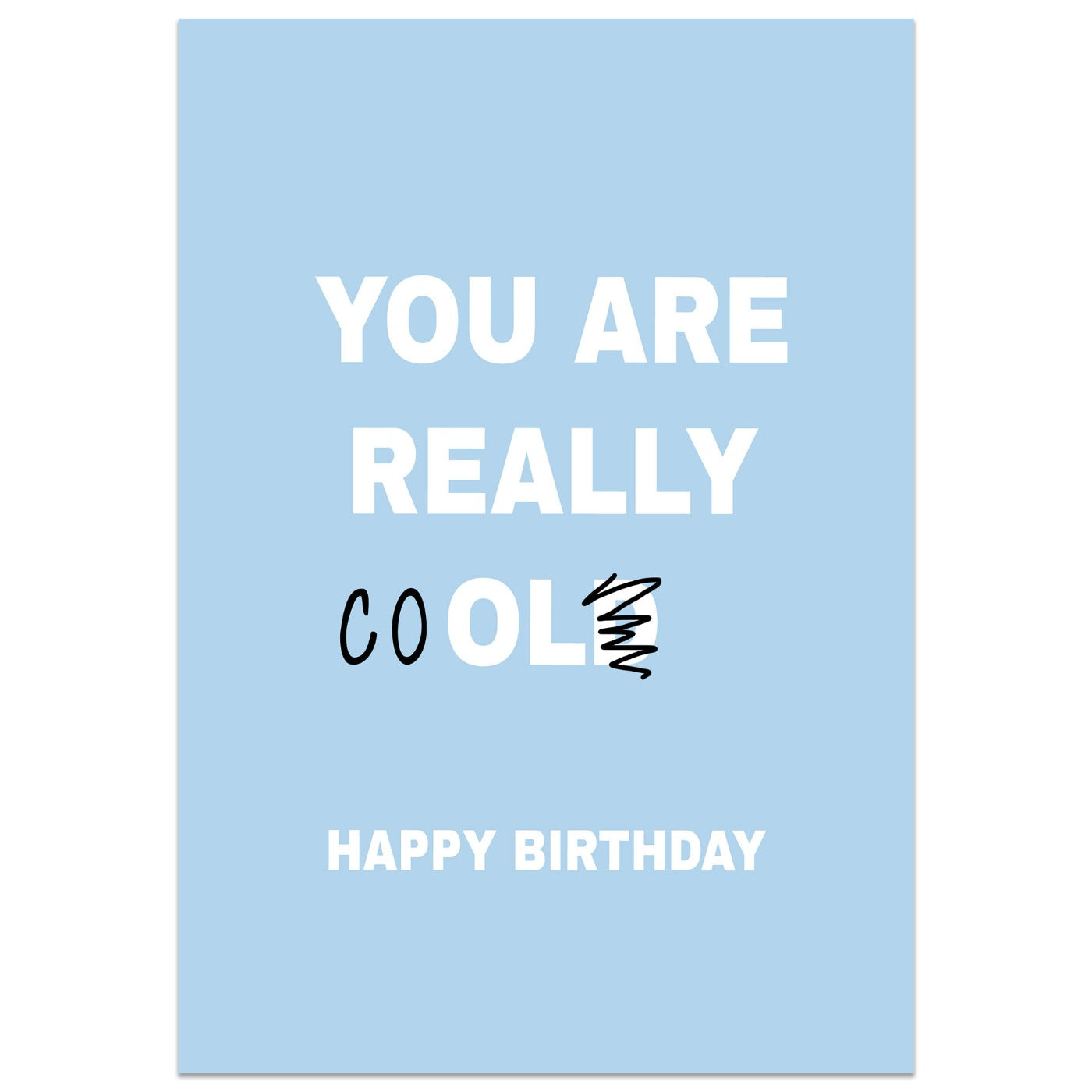 You Are so Old Card