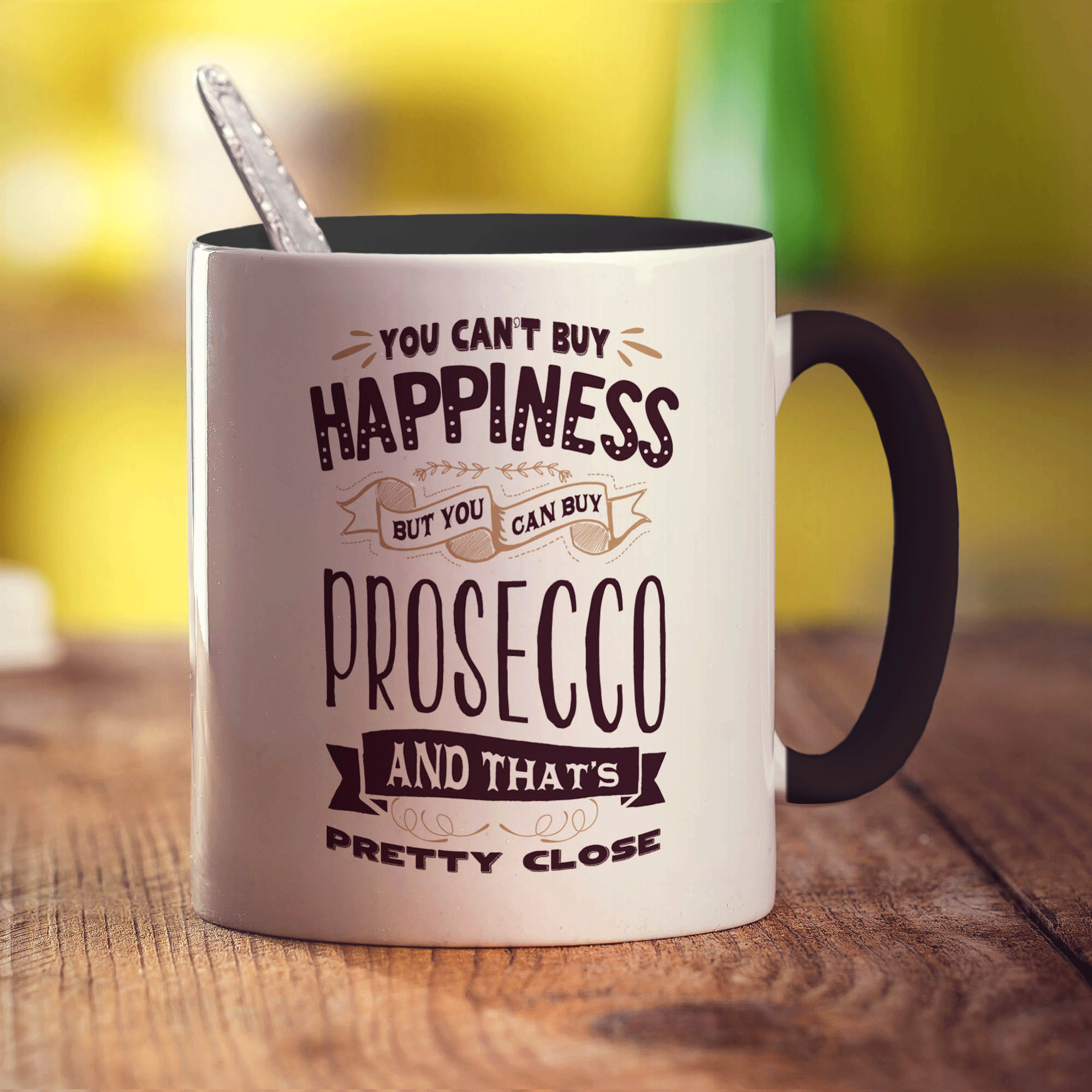 You Can't Buy Happiness But You Can Buy Prosecco and That's Pretty Close Mug - Standard 330ml (11oz) / Black