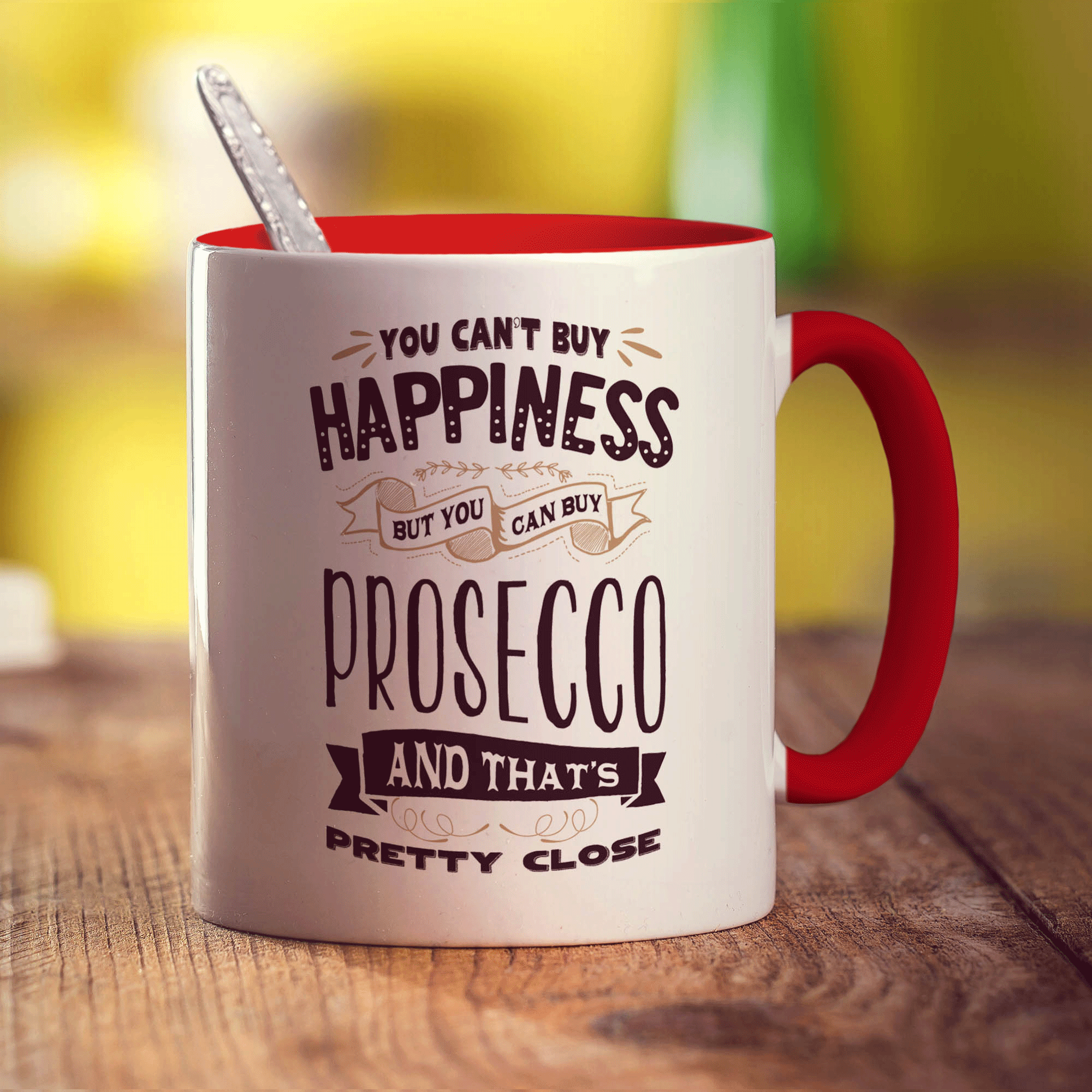 You Can't Buy Happiness But You Can Buy Prosecco and That's Pretty Close Mug - Standard 330ml (11oz) / Red