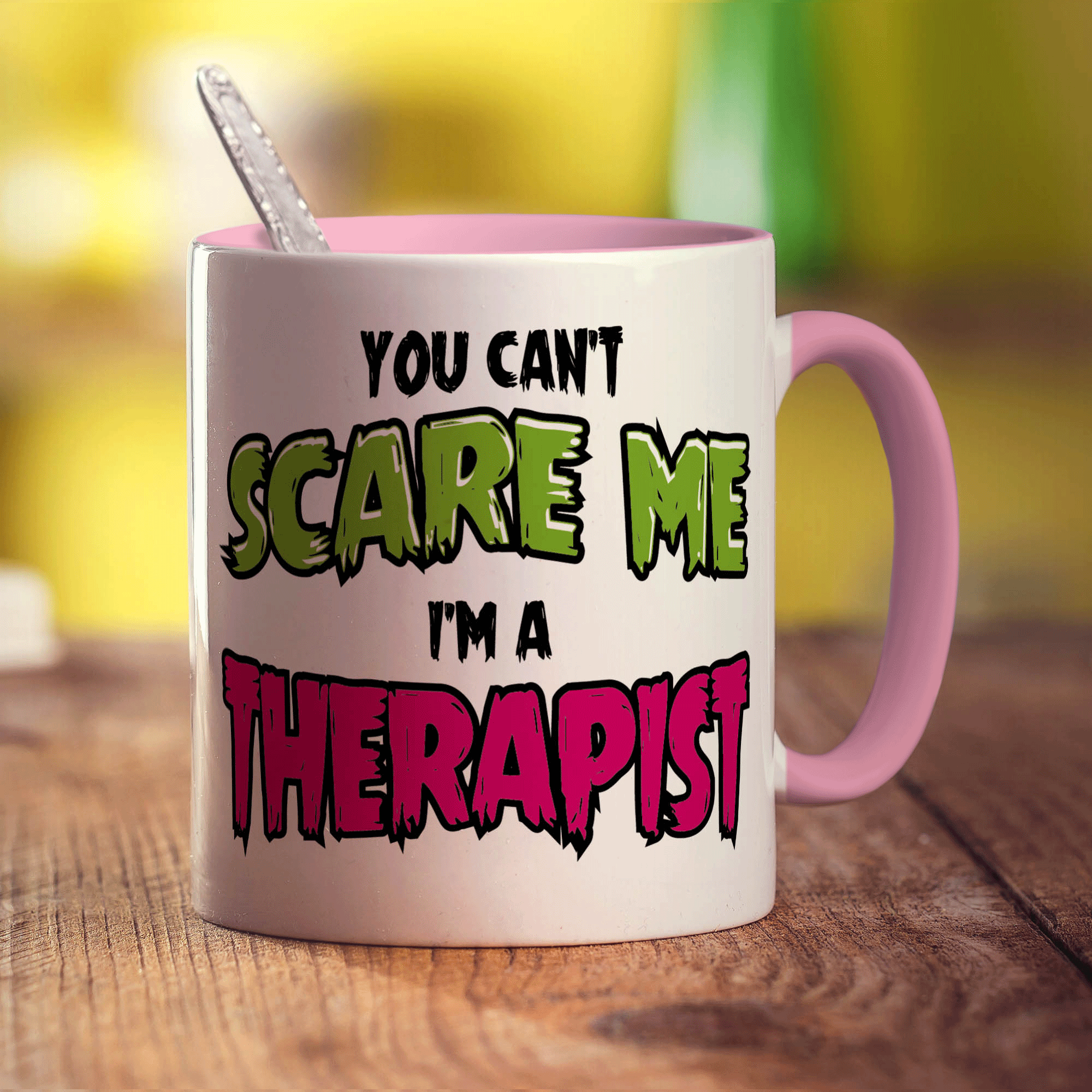 You Can't Scare Me I'm a Therapist Mug - Standard 330ml (11oz) / Pink