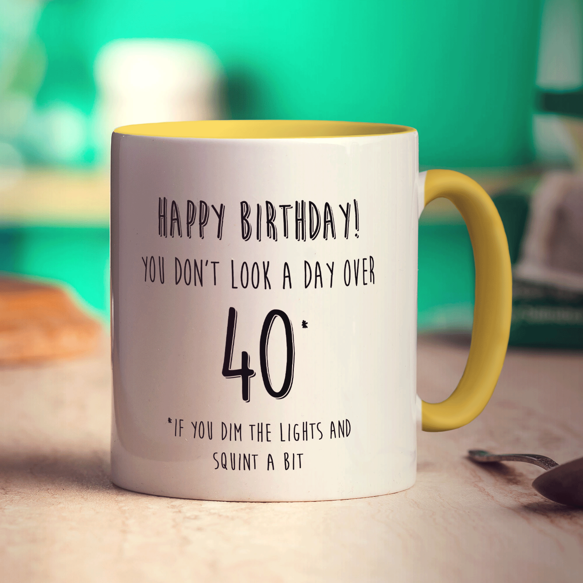 You Don't Look a Day Over 40 Mug