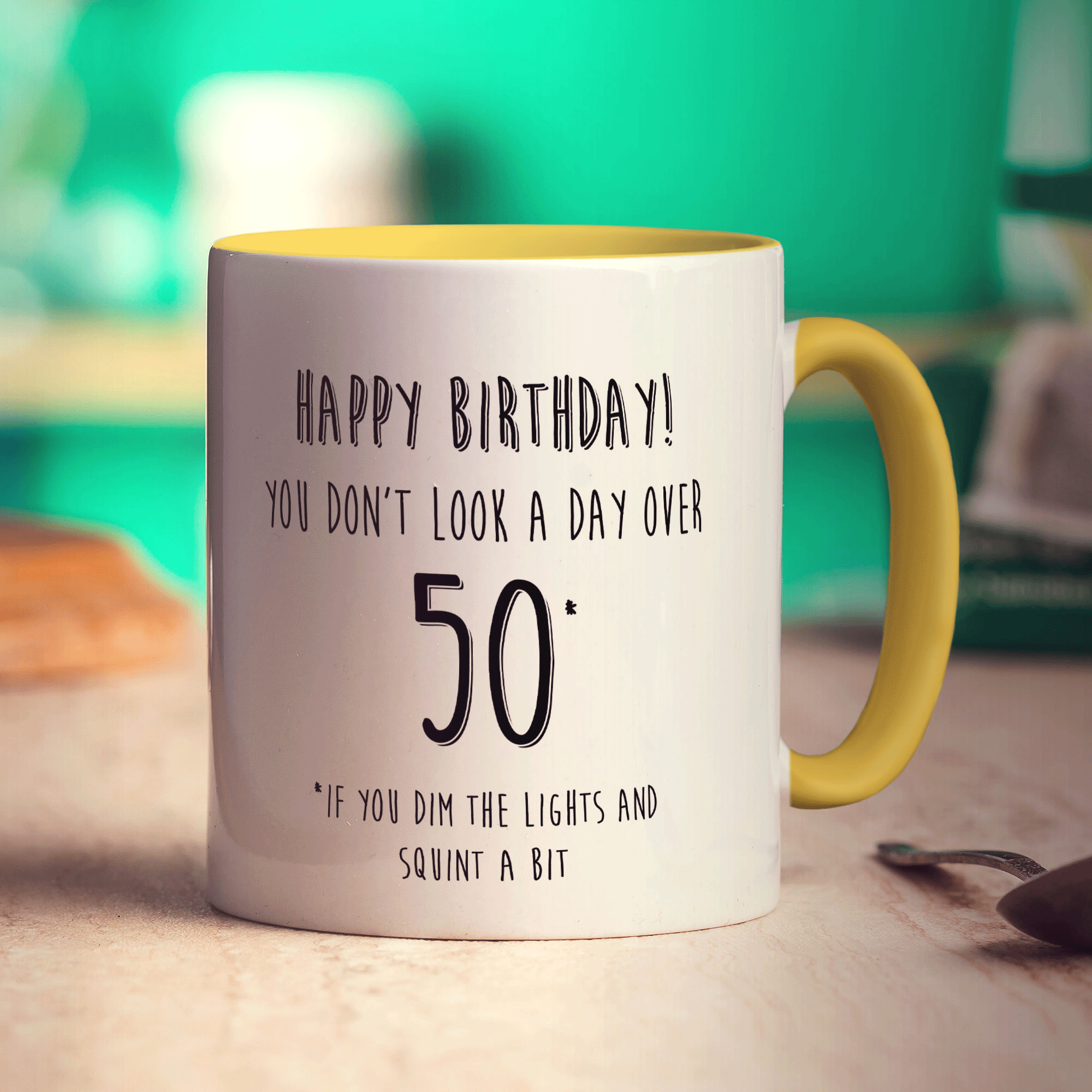 You Don't Look a Day Over 50 Mug
