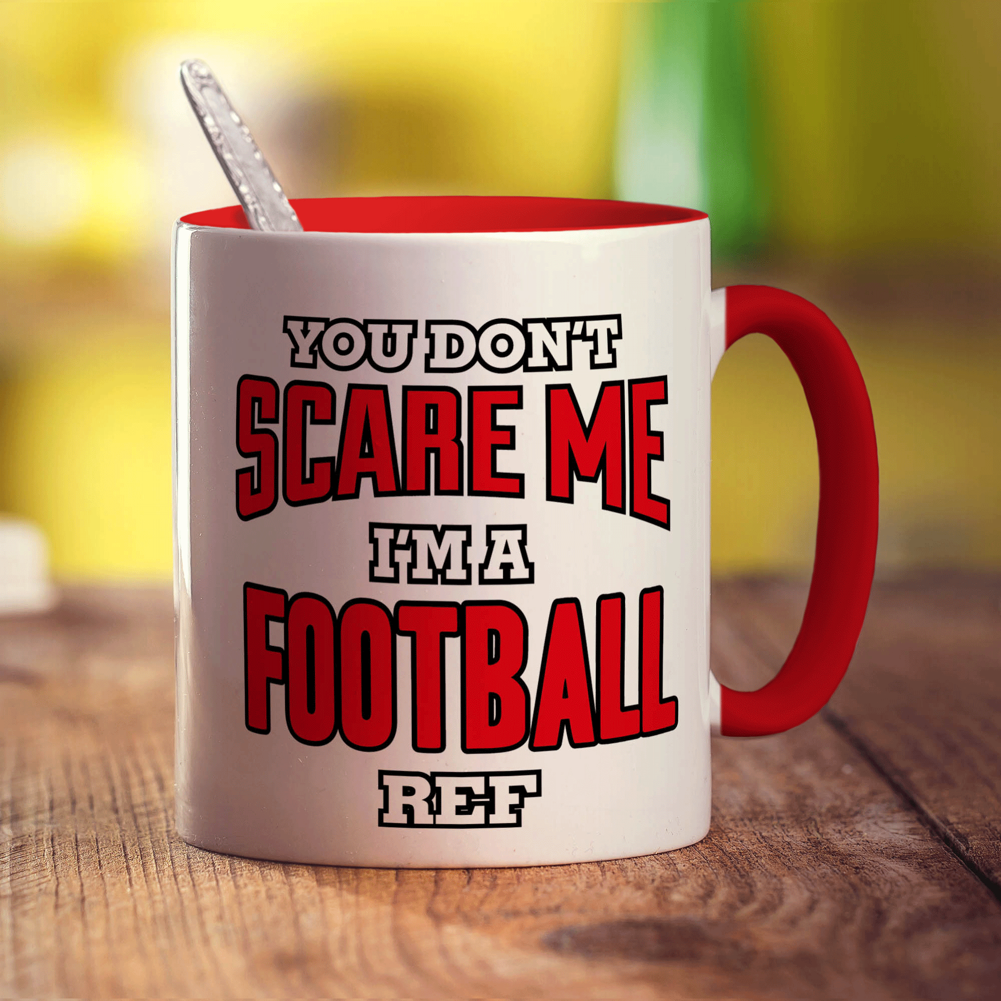 You Don't Scare Me, I'm a Football Ref Mug - Standard 330ml (11oz) / Red