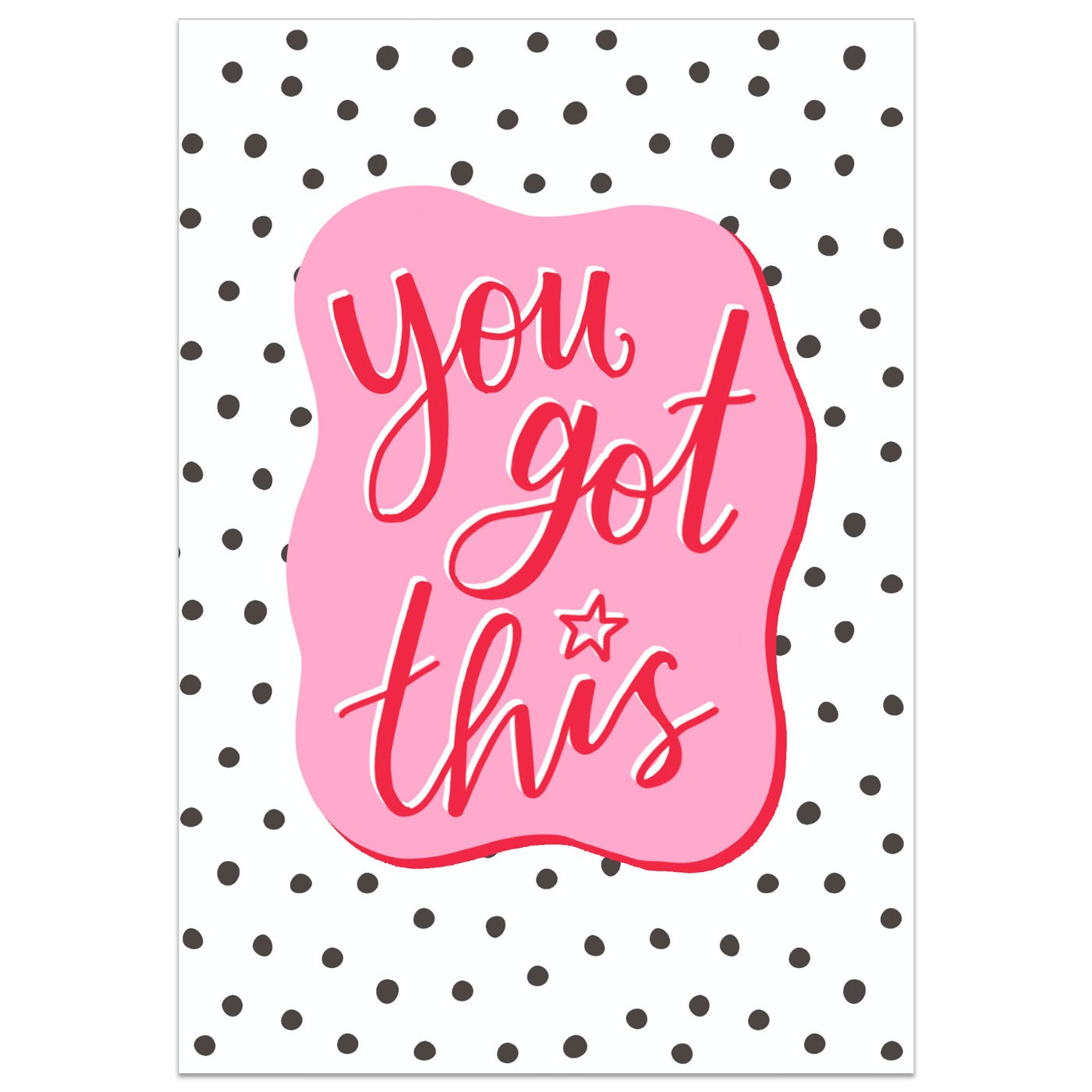 You Got This Polka Dot Card