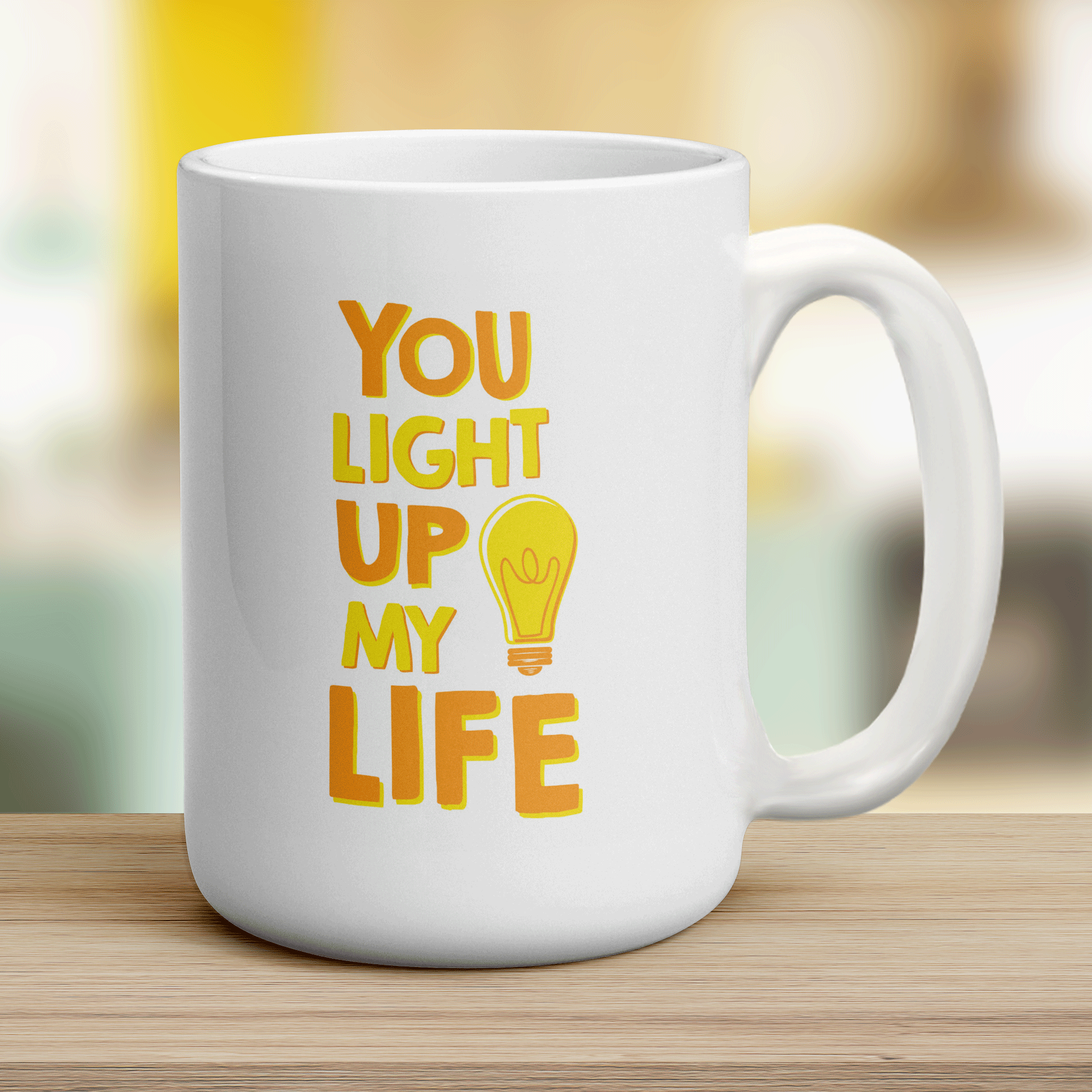 You Light Up My Life Mug
