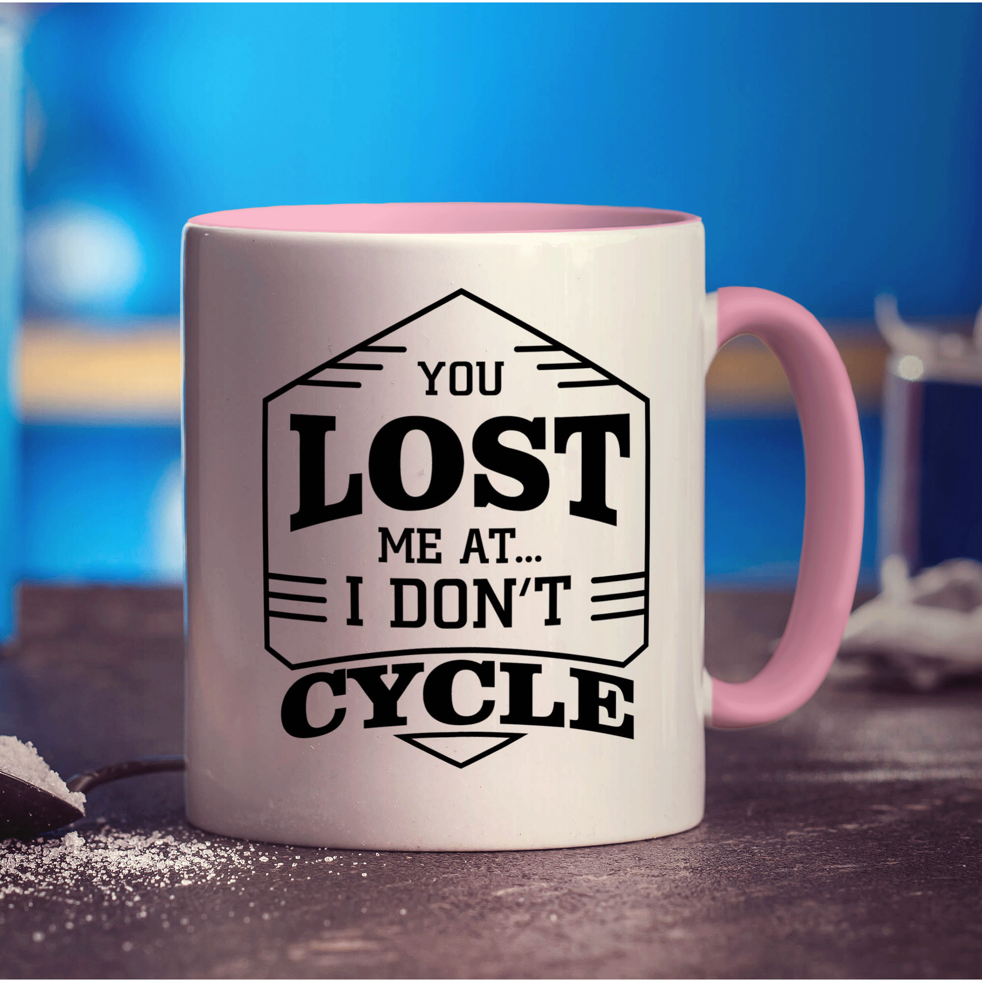 You Lost Me At I Don't Cycle Mug