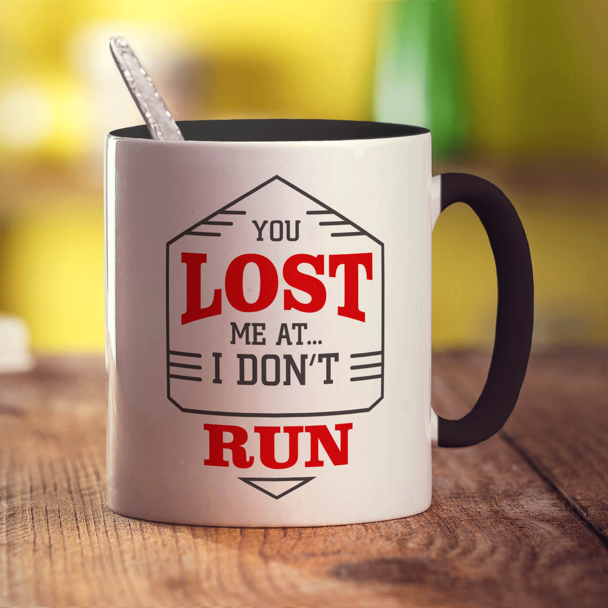 You Lost Me At I Don't Run Mug