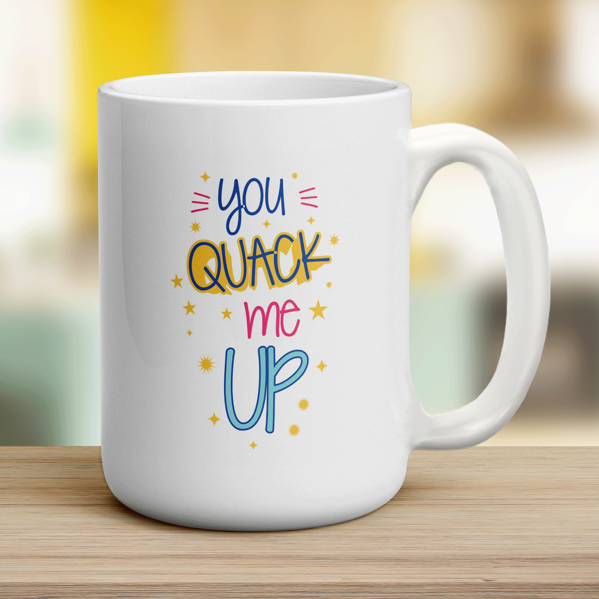 You Quack Me Up Mug
