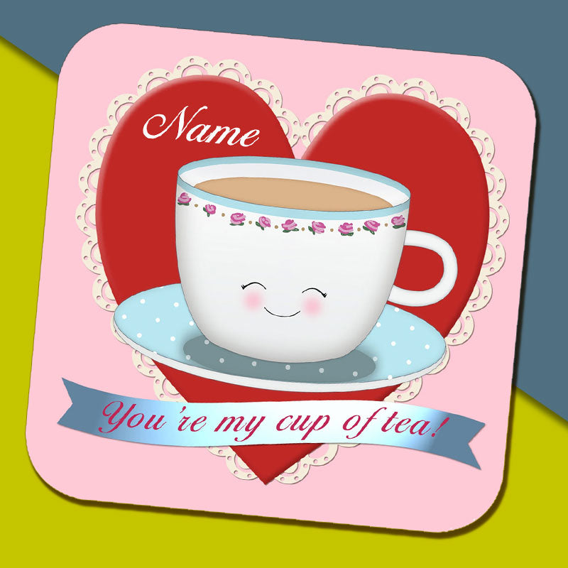 You're My Cup Of Tea - Pink Name Coaster