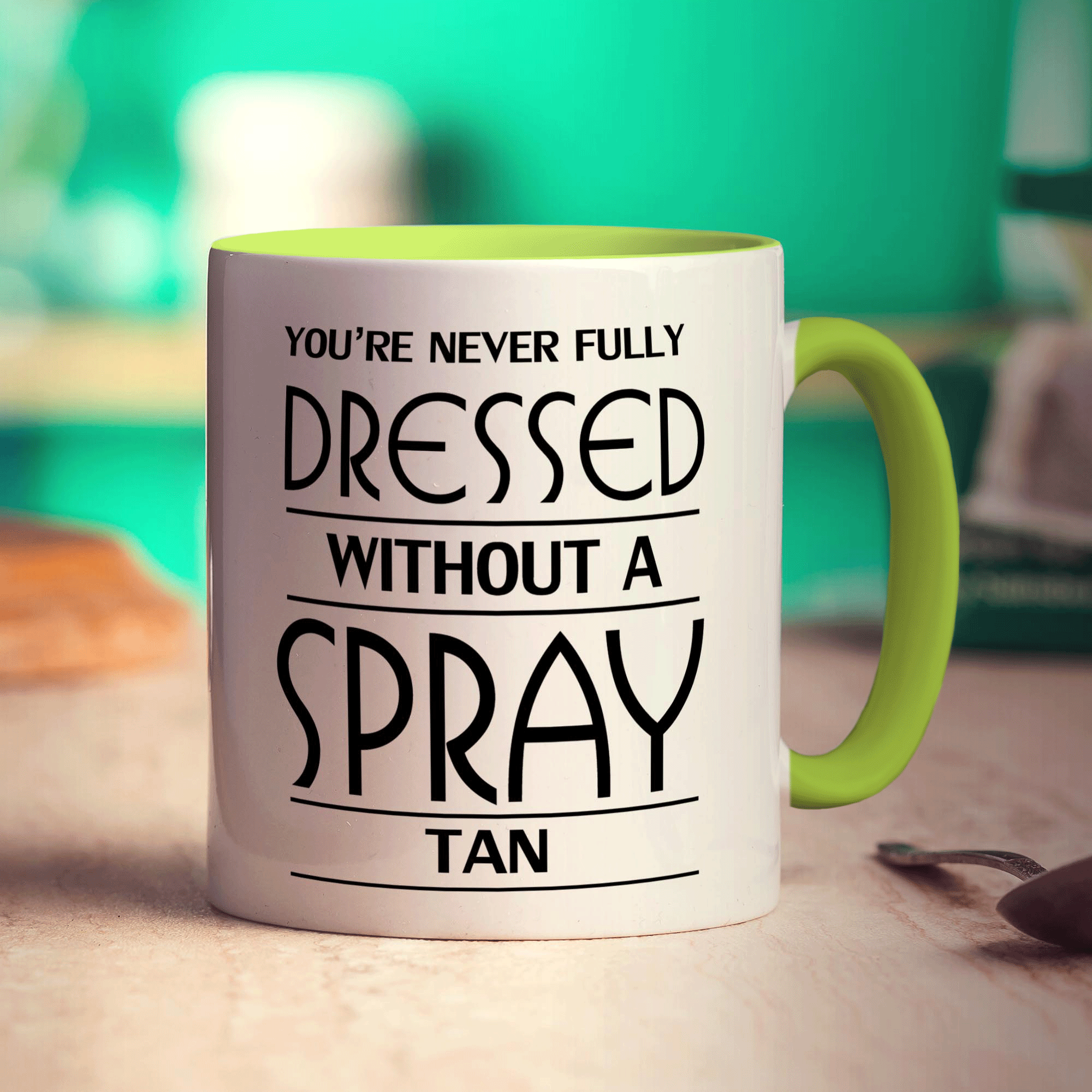 You're Never Fully Dressed Without a Spray Tan Mug - Standard 330ml (11oz) / Green