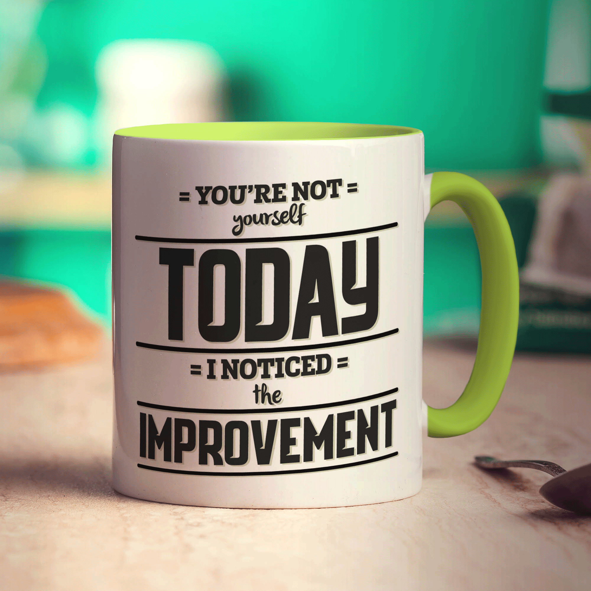 You're Not Yourself Today, I Noticed the Improvement Mug - Standard 330ml (11oz) / Green