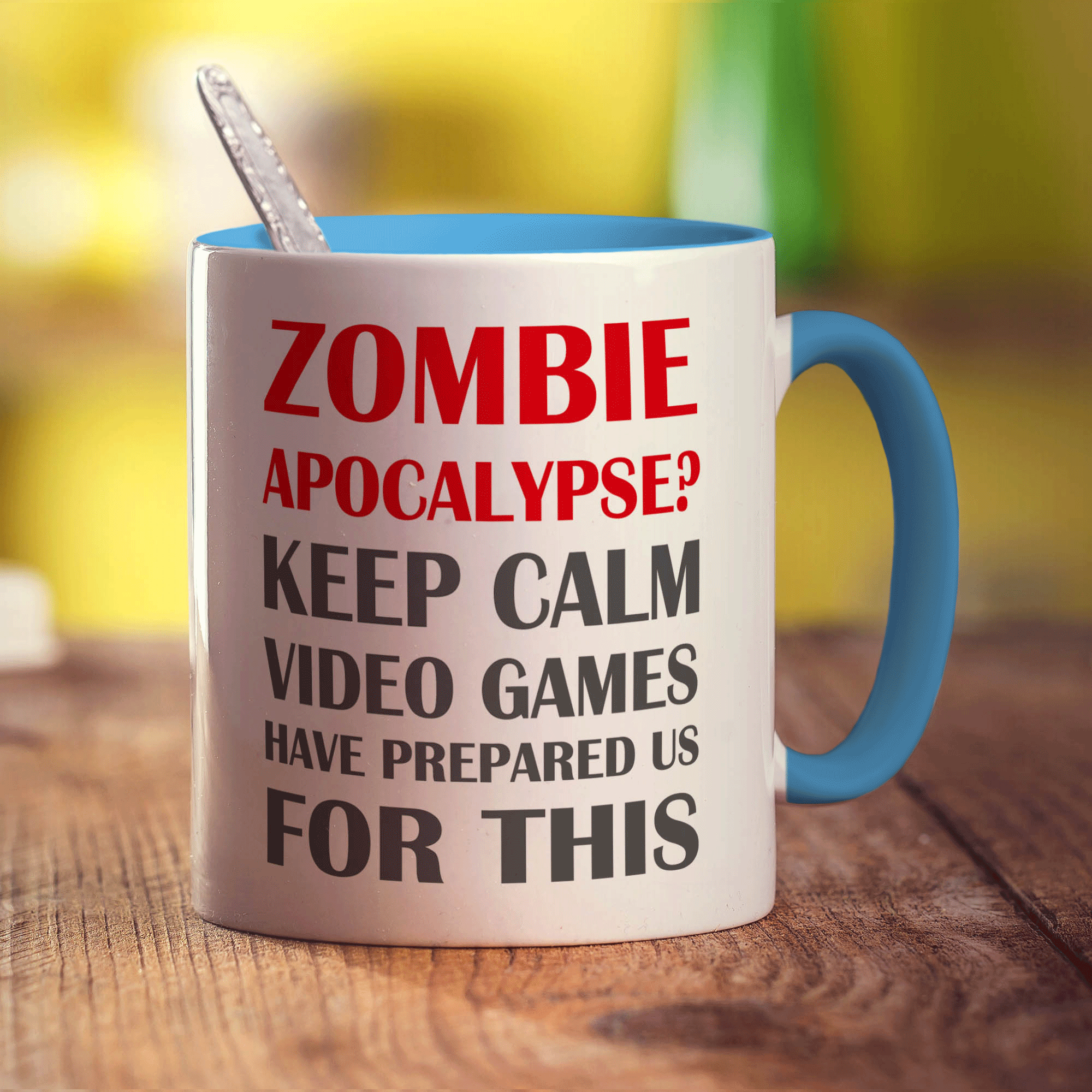 Zombie Apocalypse? Keep Calm Video Games Have Prepared Us For This  Mug - Standard 330ml (11oz) / Blue