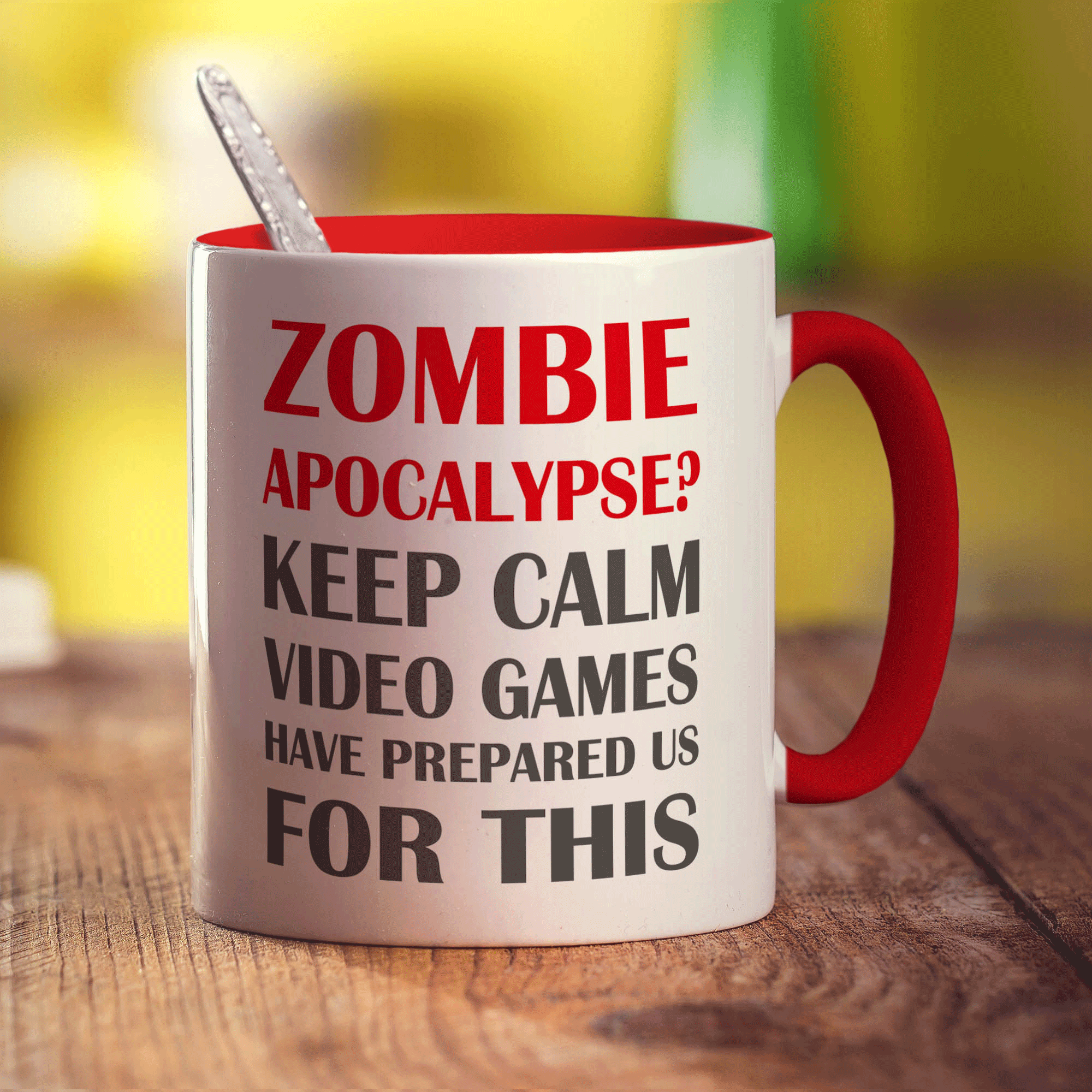 Zombie Apocalypse? Keep Calm Video Games Have Prepared Us For This  Mug - Standard 330ml (11oz) / Red