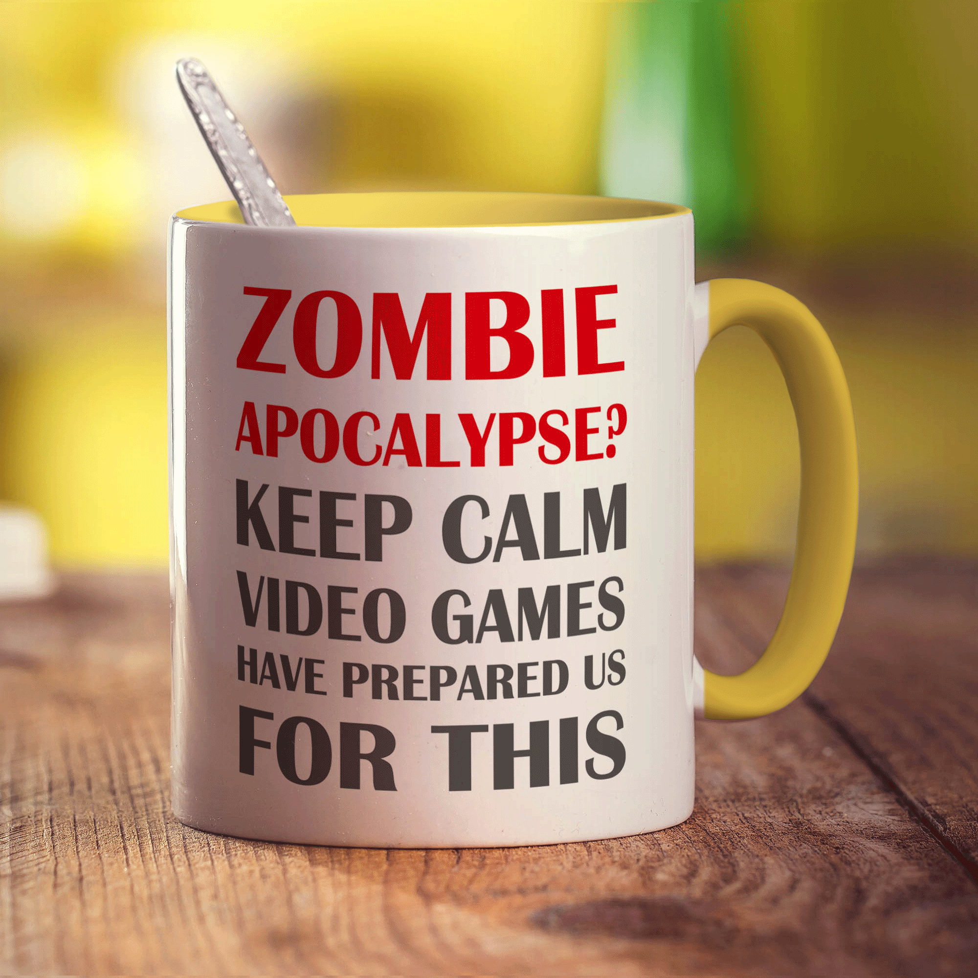 Zombie Apocalypse? Keep Calm Video Games Have Prepared Us For This  Mug - Standard 330ml (11oz) / Yellow