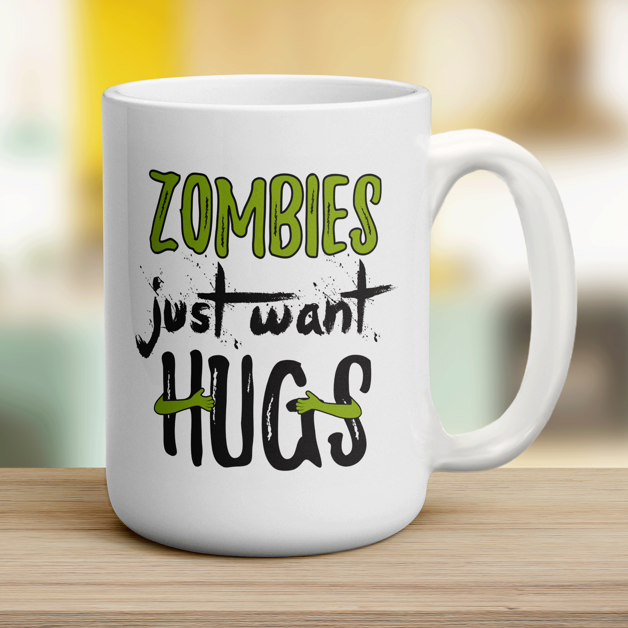 Zombies Just Want Hugs Mug